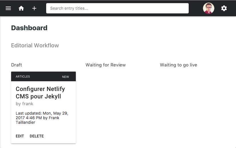 Aperçu du workflow de publication de Netlify CMS. Aperçu du workflow de publication de Netlify CMS
